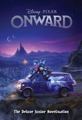 Cover: Onward: The Deluxe Junior Novelization (Disney/Pixar Onward) - Disney - RHCB