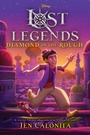 Cover: Lost Legends: Diamond in the Rough - Disney - RHCB