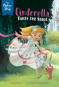 Cover: Disney Before the Story: Cinderella Takes the Stage - Disney - RHCB