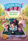 Cover: Sugar Rush Racers: The Sweet Outdoors - Disney - RHCB