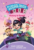Cover: Sugar Rush Racers: Victory is Sweet - Disney - RHCB