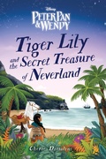 Cover: Tiger Lily and the Secret Treasure of Neverland - Disney - RHCB