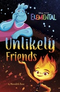 Cover: Disney/Pixar Elemental Unlikely Friends - Disney - RHCB