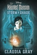 Cover: The Haunted Mansion: Storm & Shade - Disney - RHCB