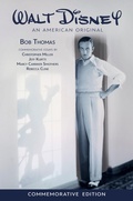 Cover: Walt Disney: an American Original, Commemorative Edition - Random House Worlds