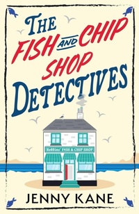 Enlarge image Cover: The Fish and Chip Shop Detectives - Hodder Paperback