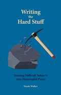 Cover: Writing the Hard Stuff - Bloomsbury Academic