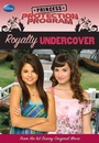 Cover: Princess Protection Program: Royalty Undercover - Disney - RHCB