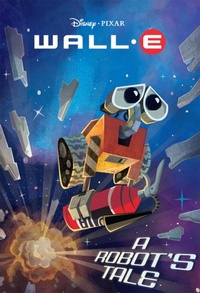 Enlarge image Cover: A Robot's Tale - Disney - RHCB