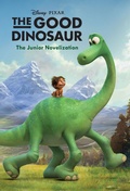 Cover: The Good Dinosaur Junior Novelization (Disney/Pixar The Good Dinosaur) - Disney - RHCB
