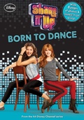 Cover: Shake It Up: Born to Dance - Disney - RHCB
