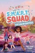 Cover: Izzy Newton and the S.M.A.R.T. Squad: The Law of Cavities (Book 3) - Disney - RHCB