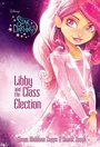 Cover: Star Darlings: Libby and the Class Election - Disney - RHCB