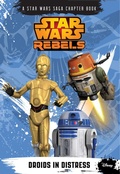 Cover: Star Wars Rebels: Droids in Distress - Disney - RHCB