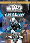 Cover: Star Wars: Boba Fett: Crossfire - Disney - RHCB