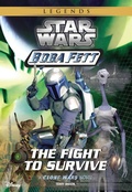 Cover: Star Wars: Boba Fett: The Fight to Survive - Disney - RHCB