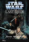 Cover: Star Wars: The Last of the Jedi: Dark Warning - Disney - RHCB