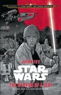 Cover: Journey to Star Wars: The Force Awakens: The Weapon of a Jedi - Disney - RHCB