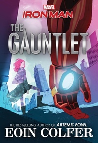 Enlarge image Cover: Iron Man:: The Gauntlet - Disney - RHCB