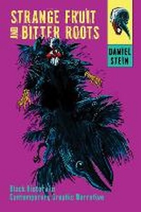 Enlarge image Cover: Strange Fruit and Bitter Roots - University Press of Mississippi