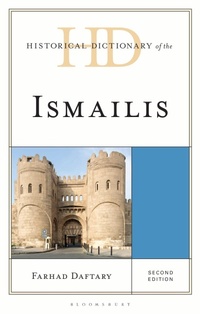 Enlarge image Cover: Historical Dictionary of the Ismailis - Rowman & Littlefield Publishers