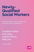 Cover: Newly-Qualified Social Workers - Learning Matters Ltd