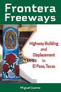 Enlarge image Cover: Frontera Freeways Volume 13 - University of North Texas Press,U.S.