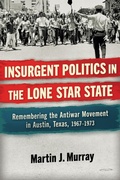 Cover: Insurgent Politics in the Lone Star State - University of North Texas Press,U.S.