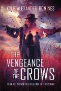 Cover: The Vengeance of the Crows - Hellbender Books