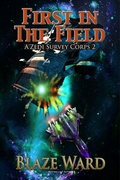 Cover: First In The Field (A'Zedi Survey Corps, #2) - Knotted Road Press