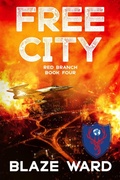 Cover: Free City (A Red Branch Mission, #4) - Knotted Road Press