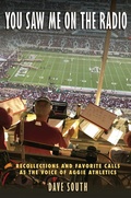 Cover: You Saw Me on the Radio - Texas A & M University Press