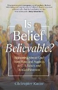 Cover: Is Belief Believable? - Ave Maria Press