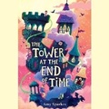 Cover: The Tower at the End of Time - SIMON & SCHUSTER AUDIO