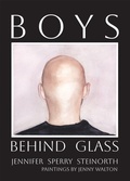 Cover: Boys Behind Glass Volume 3 - Texas Review Press