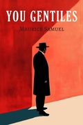 Cover: You Gentiles - Martino Fine Books