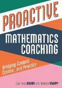 Enlarge image Cover: Proactive Mathematics Coaching - National Council of Teachers of Mathematics,U.S.