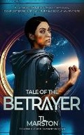 Cover: Tale of the Betrayer - Tl Marston