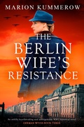 Cover: The Berlin Wife's Resistance - BOOKOUTURE