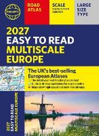 Abbildung von: Philip's 2027 Easy to Read Multiscale Road Atlas of Europe - Philip's