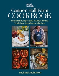 Enlarge image Cover: The Cannon Hall Farm Cookbook - Mirror Books