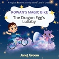 Cover: Rowan's Magic Bike - ALP House Publishing
