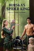 Cover: Burska's Spider King - Stallion Book Publishers