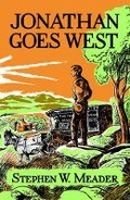 Cover: Jonathan Goes West - Southern Skies Publishing, LLC