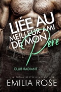 Cover: Li&eacute;e au Meilleur Ami de Mon P&egrave;re - Emilia Rose LLC
