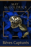 Cover: R&ecirc;ves Captur&eacute;s (LA TRILOGIE DES R&Ecirc;VES &Eacute;COSSAIS, #2) - Book Duo Creative LLC