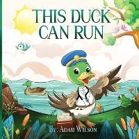 Enlarge image Cover: This Duck Can Run - Empire Publishers