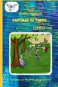 Cover: Santiago el Timido - Books by L Mason, a Safe Place