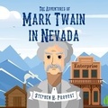 Cover: The Adventures of Mark Twain in Nevada - Dragon Crown Books