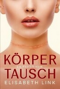 Enlarge image Cover: Koerpertausch - Monasteria Press LLC